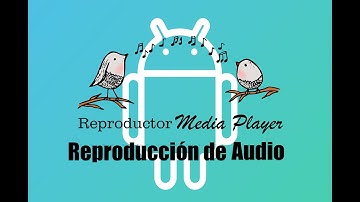 Librería de Audio en Android - Media Player (Reproducción de audio en Android Studio) (Kotlin)