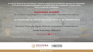 'La arqueología de Puerto Rico en el contexto de Latinoamérica'