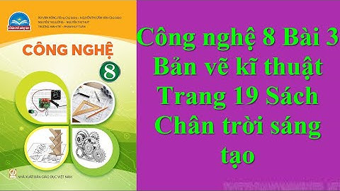 Giải bài tập công nghệ 8 trang 19 năm 2024