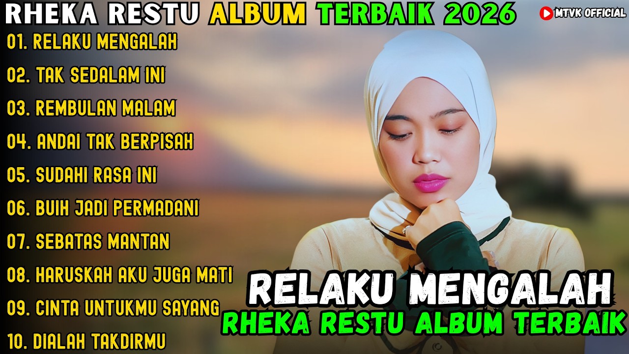 RELAKU MENGALAH - TAK SEDALAM INI - REMBULAN MALAM ~ RHEKA RESTU FULL ALBUM TERBAIK 2026