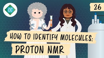 How to Identify Molecules - Proton NMR: Crash Course Organic Chemistry #26