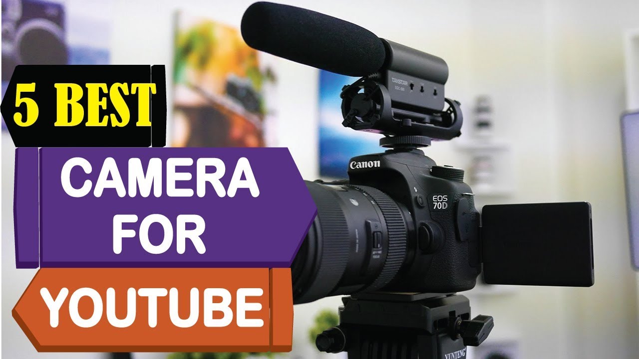 5 Best Camera For YouTube 2023 Best Camera For YouTube Reviews Top