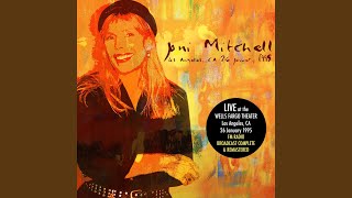 Video thumbnail of "Joni Mitchell - Night Ride Home (Live)"