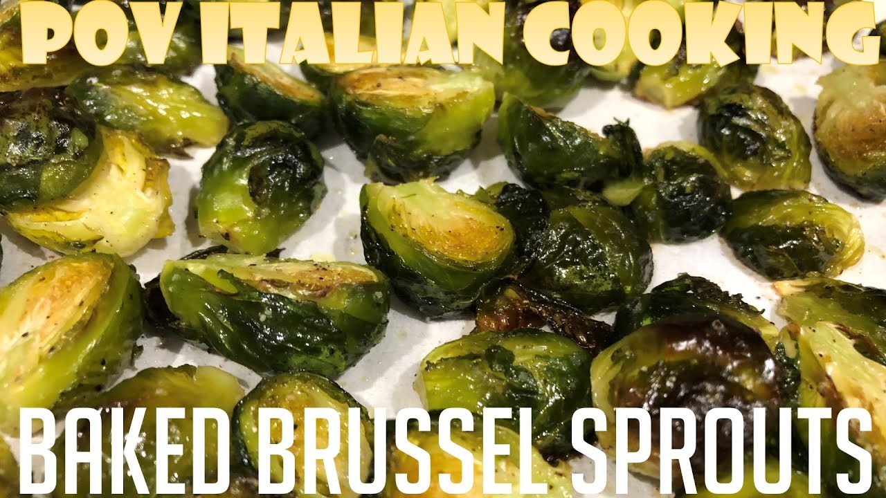 Baked Brussels Sprouts POV Italian Cooking Episode 88 YouTube