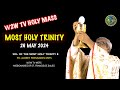 Solemnity of most holy trinity holy mass  26 may 2024 by fr albert msfs holyeucharist holymass