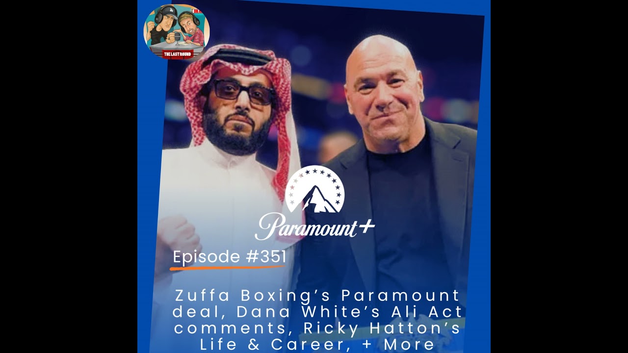 Zuffa’s Paramount deal, Dana White's Ali Act comments, Ricky Hatton's Fans Drinking MGM Dry, + More