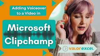 Adding Voiceover to a Video in Microsoft Clipchamp