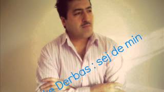 Meke derbas sejde min Sexani 2013 (TEL.: 0176/52196096) yusuntv said gabri ani ani