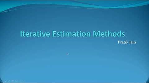 Iterative Estimation Methods: Gauss Newton, Newton, Gradient Descent