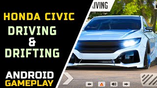 Honda Civic  - Drifting and Driving Simulator - Android Gameplay screenshot 1