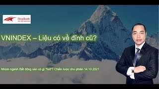 VNINDEX – Liệu có về đỉnh cũ? Chiến lược giao dịch cho phiên 14.10.2021