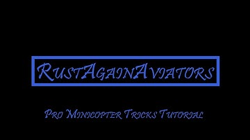 Pro Minicopter Tricks  Tutorial - RustAgainAviators