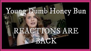 YOUNG DUMB HONEY BUN: COMING BACK FOR THE MONEY