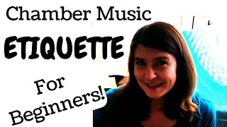 Chamber Music Etiquette - 8 Tips for Beginners