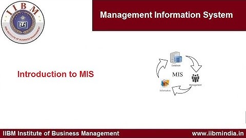 IIBM Institute | Introduction to MIS                                                  #iibminstitute