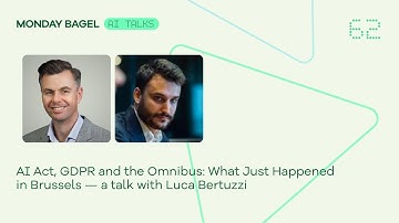 AI Act, GDPR and the Omnibus: what just happened in Brussels — a talk with Luca Bertuzzi