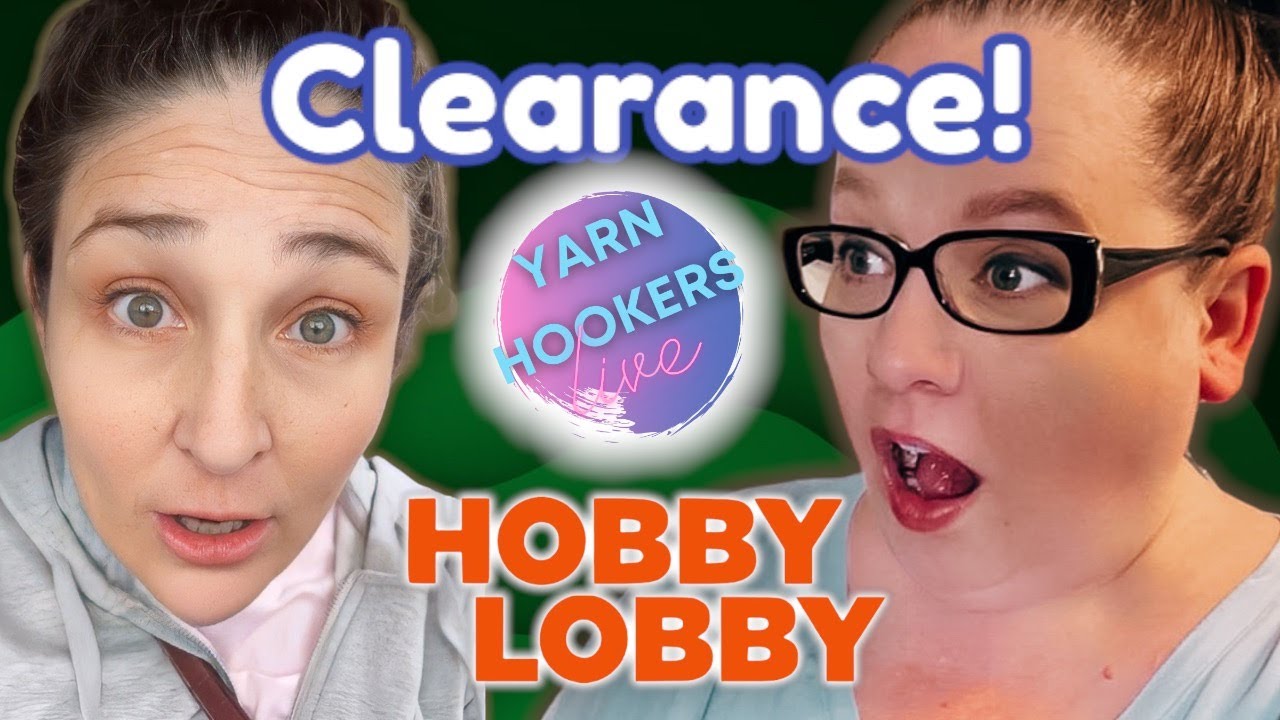 hobby-lobby-yarn-clearance-has-begun-youtube