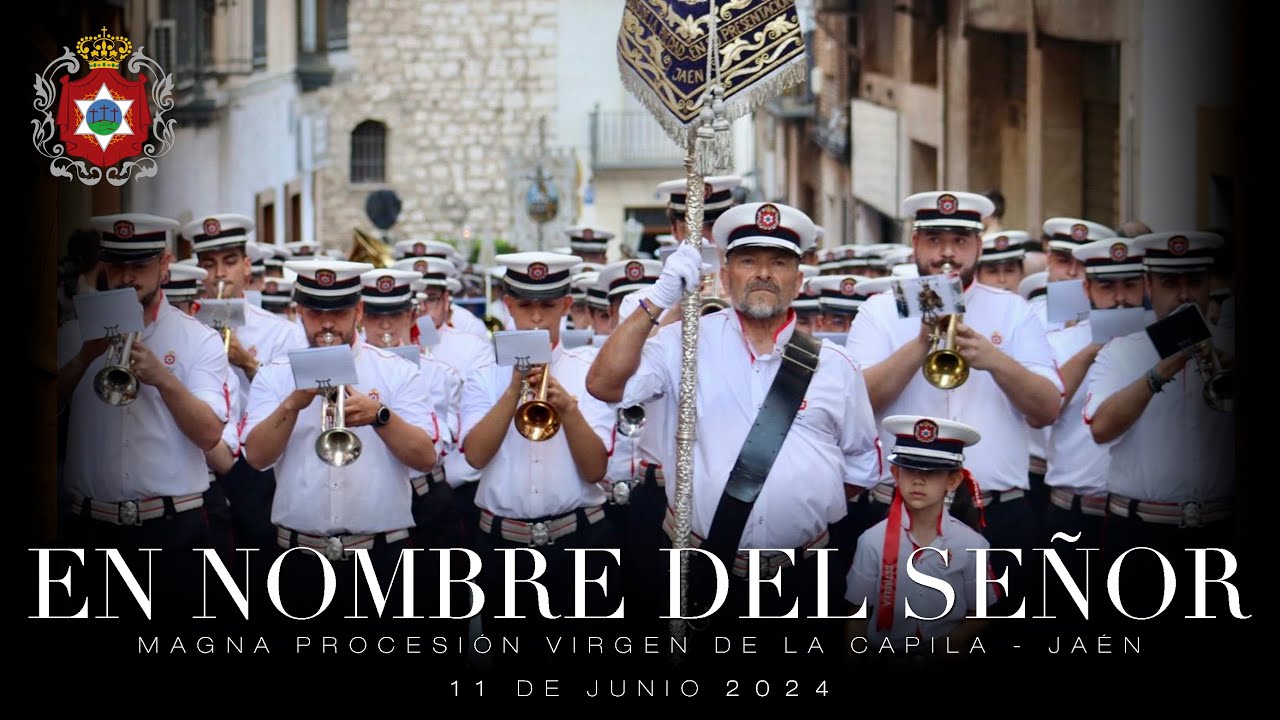 EN NOMBRE DEL SEÑOR | Virgen de la Capilla 2024 | Agrupación Musical 