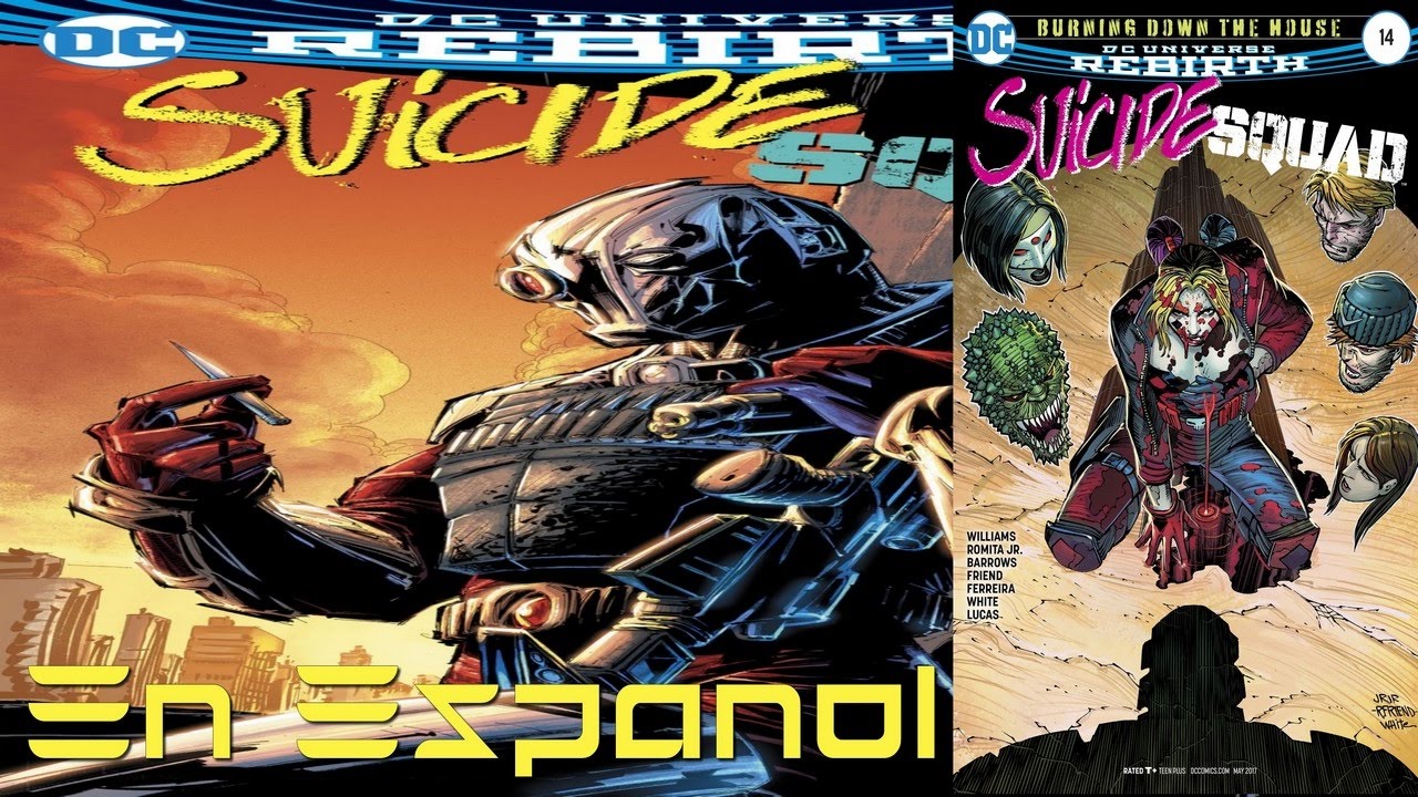 DC UNIVERSE REBIRTH SUICIDE SQUAD # 14 ESP 2017 QUEMANDO LA CASA PARTE ...