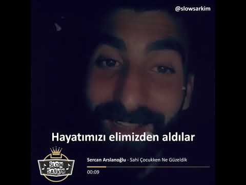 Sercan Arslanoğlu Sahi Çocukken Ne Güzeldik