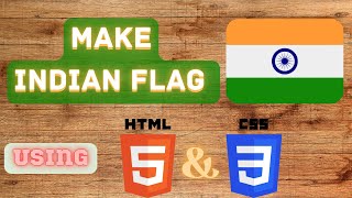 How To Make Indian Flag Using HTML And CSS