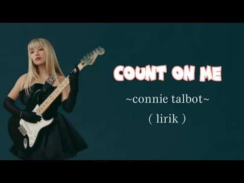 Connie Talbot - Count On Me Lyrics 