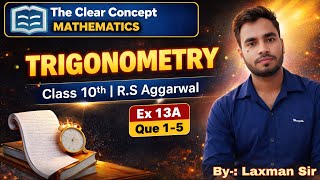 Trigonometry Class 10 | R.S Aggarwal Ex 13A (Easy Method)