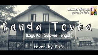 Randa Ntovea (Lagu Kaili Palu Sulawesi Tengah) cover by Fafa