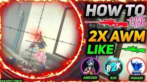 HOW TO USE DOUBLE AWM LIKE PAHADI🎯❤️ || ANKUSH,B2K❤️🎯 || MASTER GAMING 💕