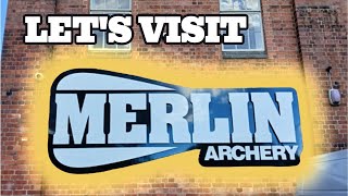 Let's Visit Merlin Archery HQ