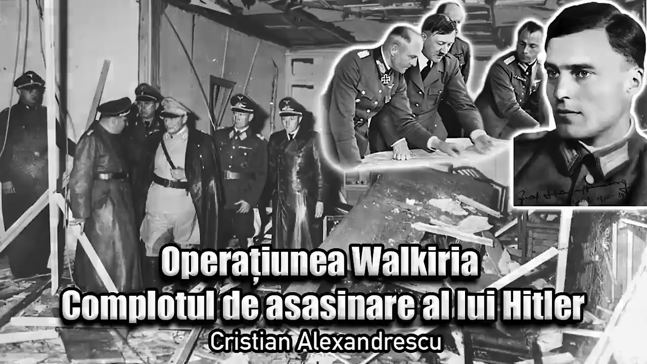 Operatiunea Walkiria * Complotul De Asasinare Al Lui Hitler