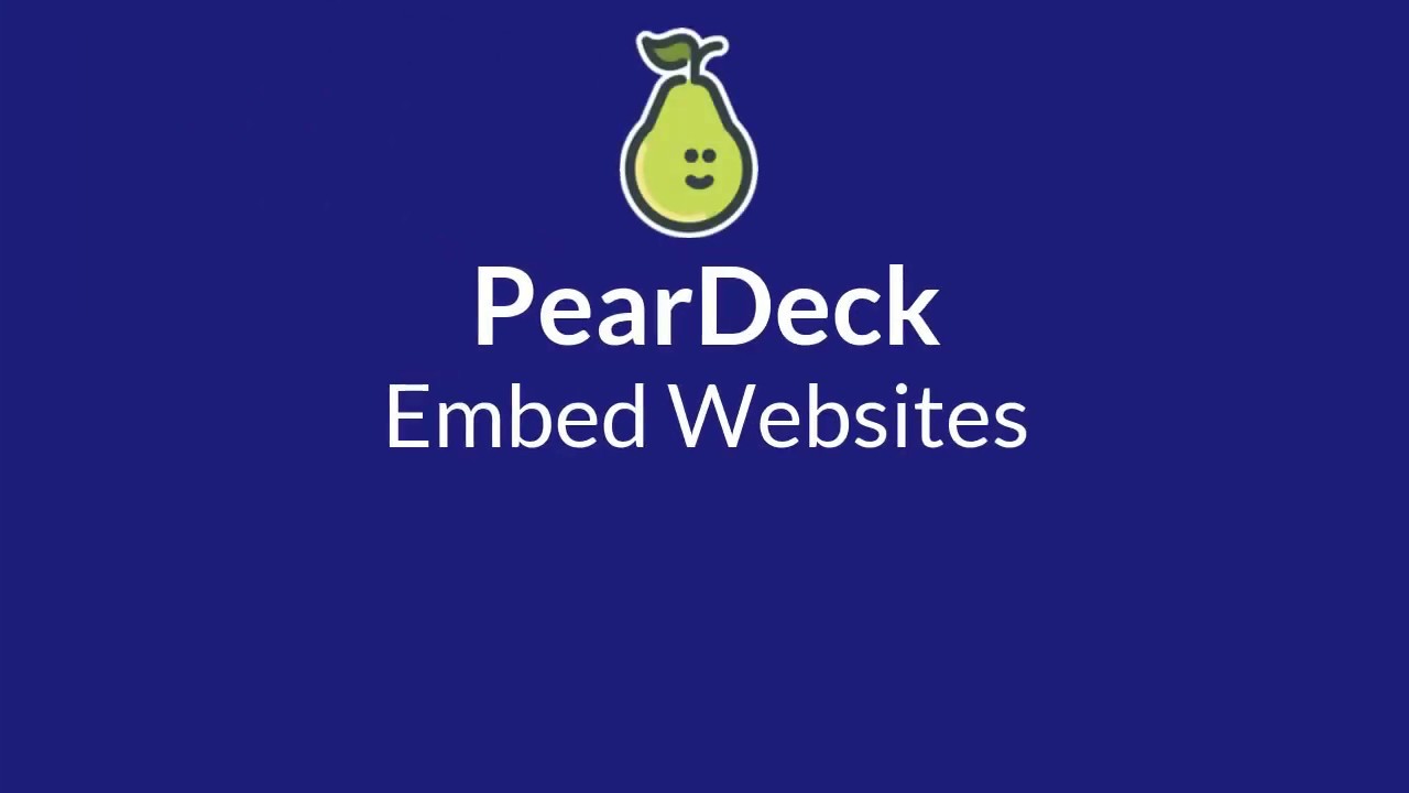 How Do I Embed A Website On A Pear Deck?