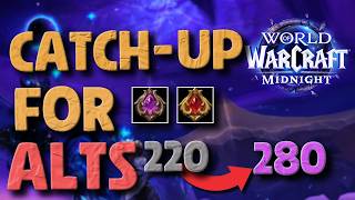 How to Gear QUICK - Alts Catch-Up Methods - Patch 12.0.5 | Midnight Season 1