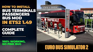 How to Install Bus Passengers, Bus Terminals and Coaches in ETS2 1.49 | Full Guide. 100% working screenshot 3