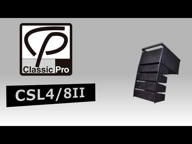 Classic Pro コンパクトラインアレイシステムCSL8/CSL4(ペア) CLASSIC PRO / パワードスピーカー CSL4/8II - YouTube