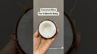 Coconut Rice for 6 Month Baby 🥥🍚 | Baby Food Recipe Coconut Rice for 6 Month Baby 🥥🍚 | Baby Food Recipe