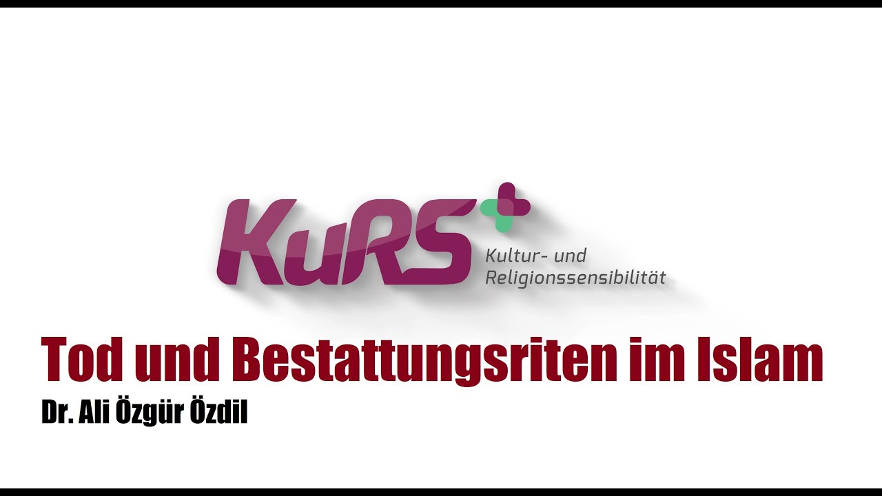 Tod und Bestattungsriten im Islam
