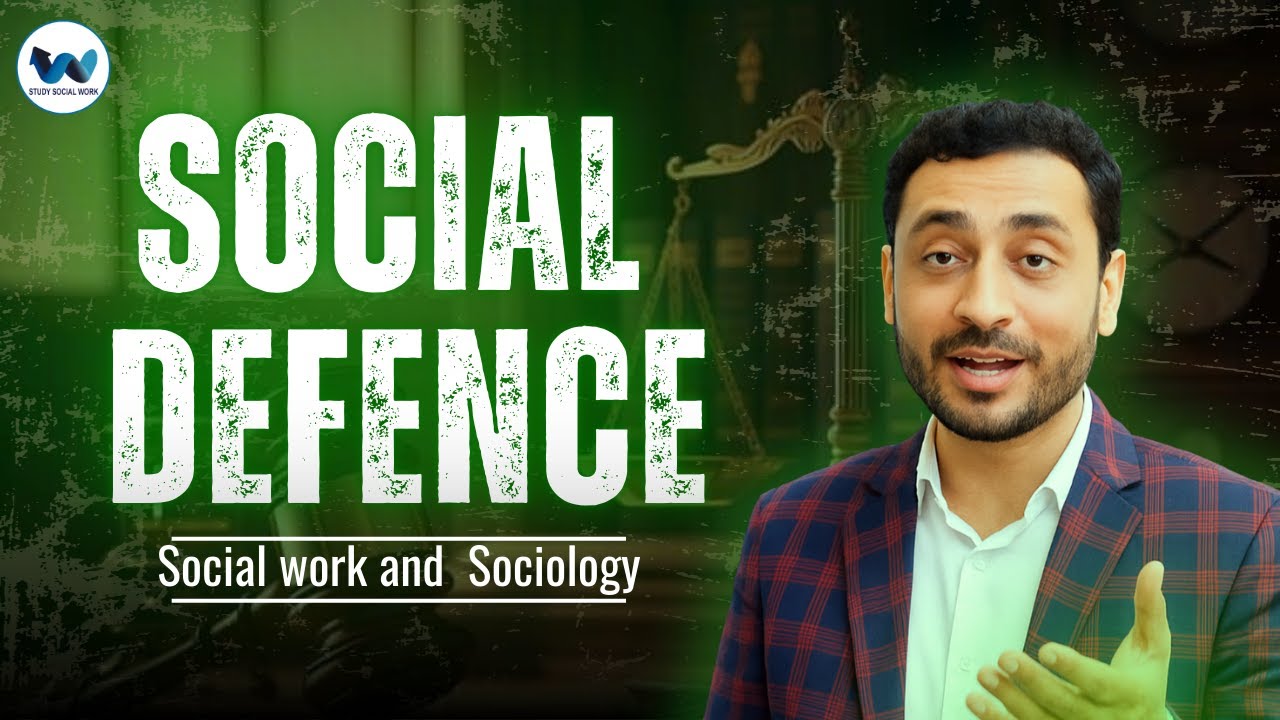 Social Defence Kya Hai? | Explained in Hindi | Social Work Important Concept