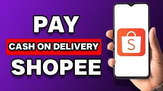 How To Select Cash On Delivery In Shopee