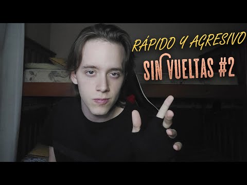 ASMR RÁPIDO Y AGRESIVO (SIN VUELTAS) #3