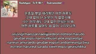 INSTRUMENTAL Baekhyun (백현) - Is It Me? (나인가요) Lovers of the Red Sky OST (홍천기) Part 1 Lyrics