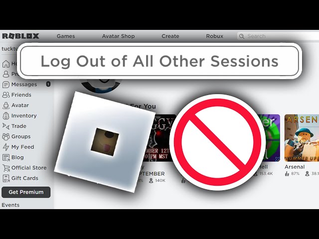 How To Log Someone Out Of Your Roblox Account 