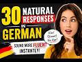 30 Natural Responses in German (Sound More Fluent Instantly)