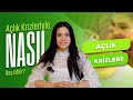 Açlık Krizleriyle Nasıl Baş Edilir? Açlık Krizine Son!