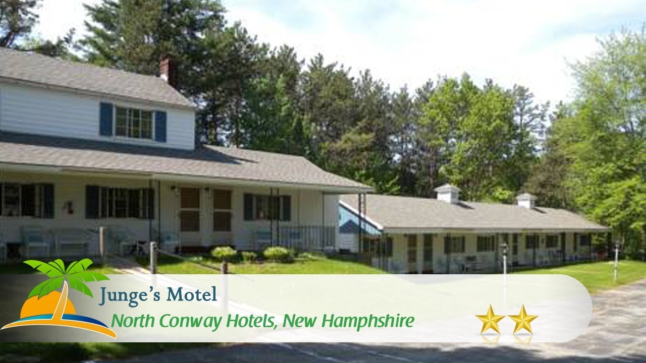Junge's Motel North Conway Hotels, New Hamphshire YouTube