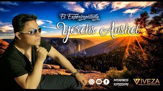 Video thumbnail of "YORCHS ANSHEL - TUS RECUERDOS - VIVEZA PRODUCCIONES ♫►📹 4K  2017"
