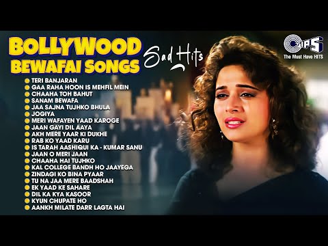Bollywood Bewafai Songs - Sad Hits 