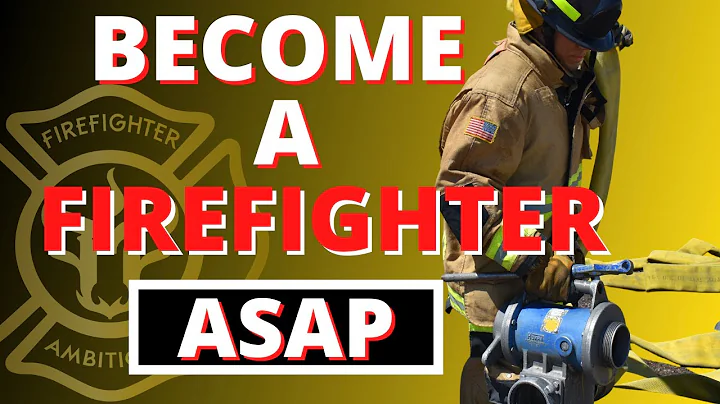 How To Become A Firefighter: Make Becoming A Firefighter As Soon As Possible A Reality!