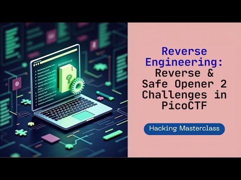 Tutorial PicoCTF 2025 (181): Reverse Engineering: Reverse, Safe Opener 2