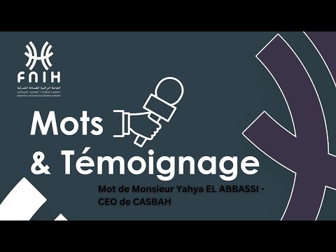 Mot De Monsieur Yahya EL ABBASSI CEO De CASBAH TOURISM DEVELOPMENT Lors Du Séminaire Marrakech 